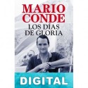Los días de gloria Mario Conde