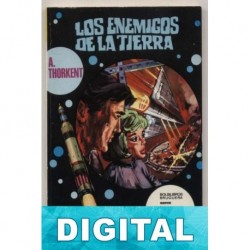 Los enemigos de la Tierra Ángel Torres Quesada «A. Thorkent»