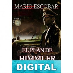 El plan de Himmler Mario Escobar