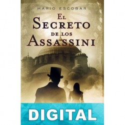 El secreto de los Assassini Mario Escobar