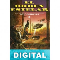 Los guerreros del tiempo II - Los mercenarios de las estrellas Ángel Torres Quesada «A. Thorkent»