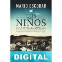 Los niños de la estrella amarilla Mario Escobar