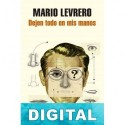 Dejen todo en mis manos Mario Levrero