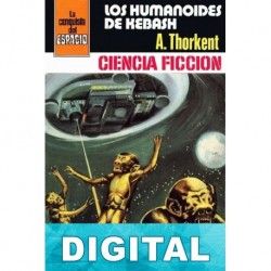 Los humanoides de Kebash Ángel Torres Quesada «A. Thorkent»
