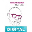 Oficio editor Mario Muchnik