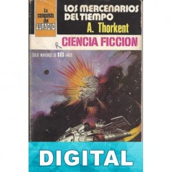 Los mercenarios del tiempo Ángel Torres Quesada «A. Thorkent»