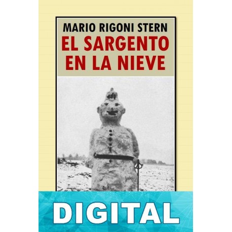 El sargento en la nieve Mario Rigoni Stern