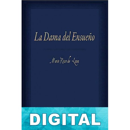 La dama del ensueño Mario Roso de Luna