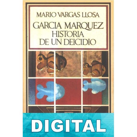 Historia de un deicidio Mario Vargas Llosa