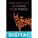 La ciudad y los perros Mario Vargas Llosa