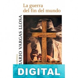 La guerra del fin del mundo Mario Vargas Llosa