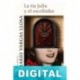 La tía Julia y el escribidor Mario Vargas Llosa