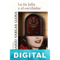 La tía Julia y el escribidor Mario Vargas Llosa