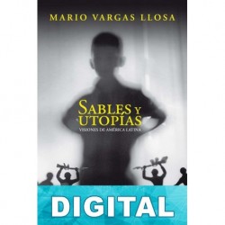 Sables y utopías Mario Vargas Llosa