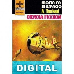 Motín en el espacio. Esclavo del Imperio. Ángel Torres Quesada «A. Thorkent»