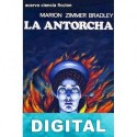 La antorcha Marion Zimmer Bradley