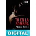 Tú en la sombra Marisa Sicilia