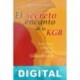 El secreto encanto de la KGB: Las cinco vidas de Iósif Griguliévich Marjorie Ross
