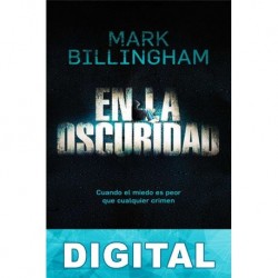 En la oscuridad Mark Billingham
