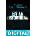En la oscuridad Mark Billingham