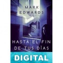 Hasta el fin de tus días Mark Edwards
