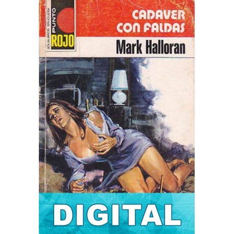 Cadáver con faldas Mark Halloran