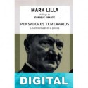 Pensadores temerarios Mark Lilla