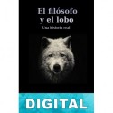 El filósofo y el lobo Mark Rowlands