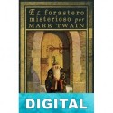 El forastero misterioso (trad. Susana Carral) Mark Twain