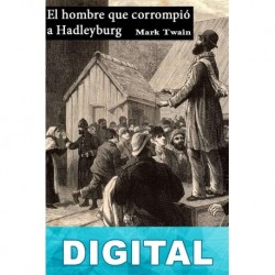 El hombre que corrompió a Hadleyburg Mark Twain