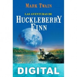 Las aventuras de Huckleberry Finn (trad. J. A. de Larrinaga) Mark Twain