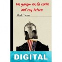 Un yanqui en la corte del Rey Arturo (JLJ) Mark Twain