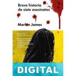 Breve historia de siete asesinatos Marlon James