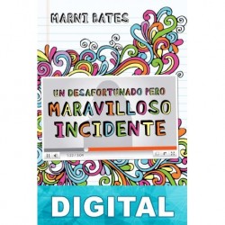 Un desafortunado pero maravilloso incidente Marni Bates