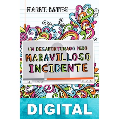 Un desafortunado pero maravilloso incidente Marni Bates