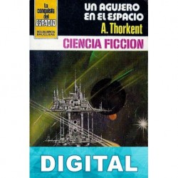 Un agujero en el espacio Ángel Torres Quesada «A. Thorkent»