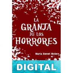 La granja de los horrores Marta Benet Molero