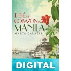 Dejé mi corazón en Manila Marta Galatas