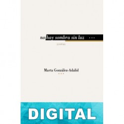 No hay sombra sin luz Marta González-Adalid