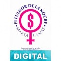 El fulgor de la noche Marta Lamas