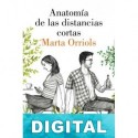 Anatomía de las distancias cortas Marta Orriols