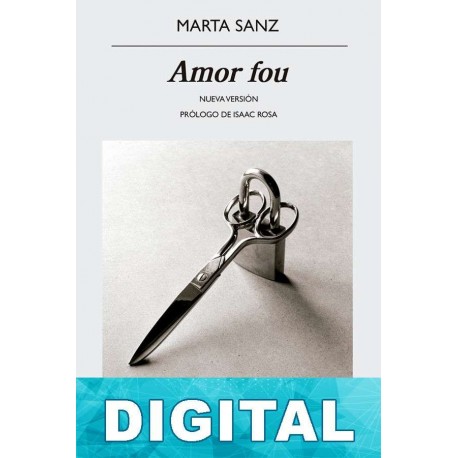 Amor fou (nueva versión) Marta Sanz