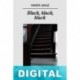 Black, black, black Marta Sanz