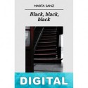 Black, black, black Marta Sanz