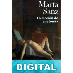 La lección de anatomía (nueva versión) Marta Sanz