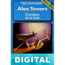 El enigma de la luna Ángel Torres Quesada «Alex Towers»