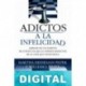 Adictos a la infelicidad Martha Heineman Pieper & William J. Pieper