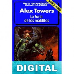 La furia de los malditos Ángel Torres Quesada «Alex Towers»