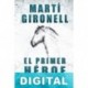 El primer héroe Martí Gironell