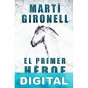 El primer héroe Martí Gironell